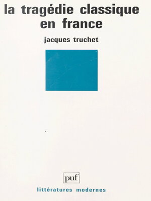 cover image of La tragédie classique en France
